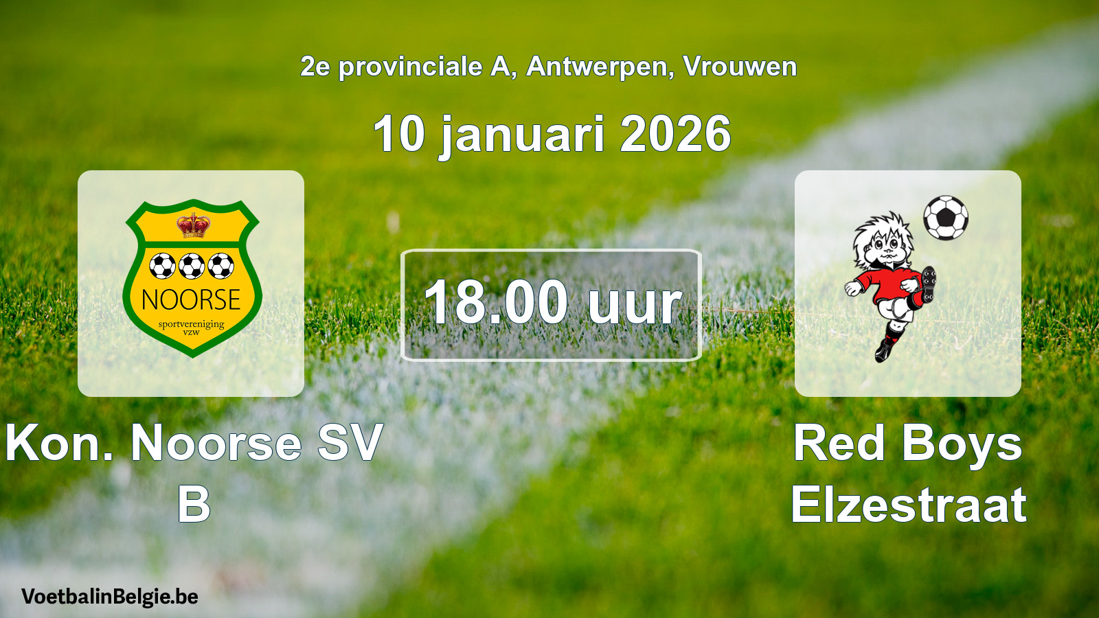 Geplande wedstrijd vrouwenvoetbal: Kon. Noorse SV B - Red Boys Elzestraat (10 januari 2026)