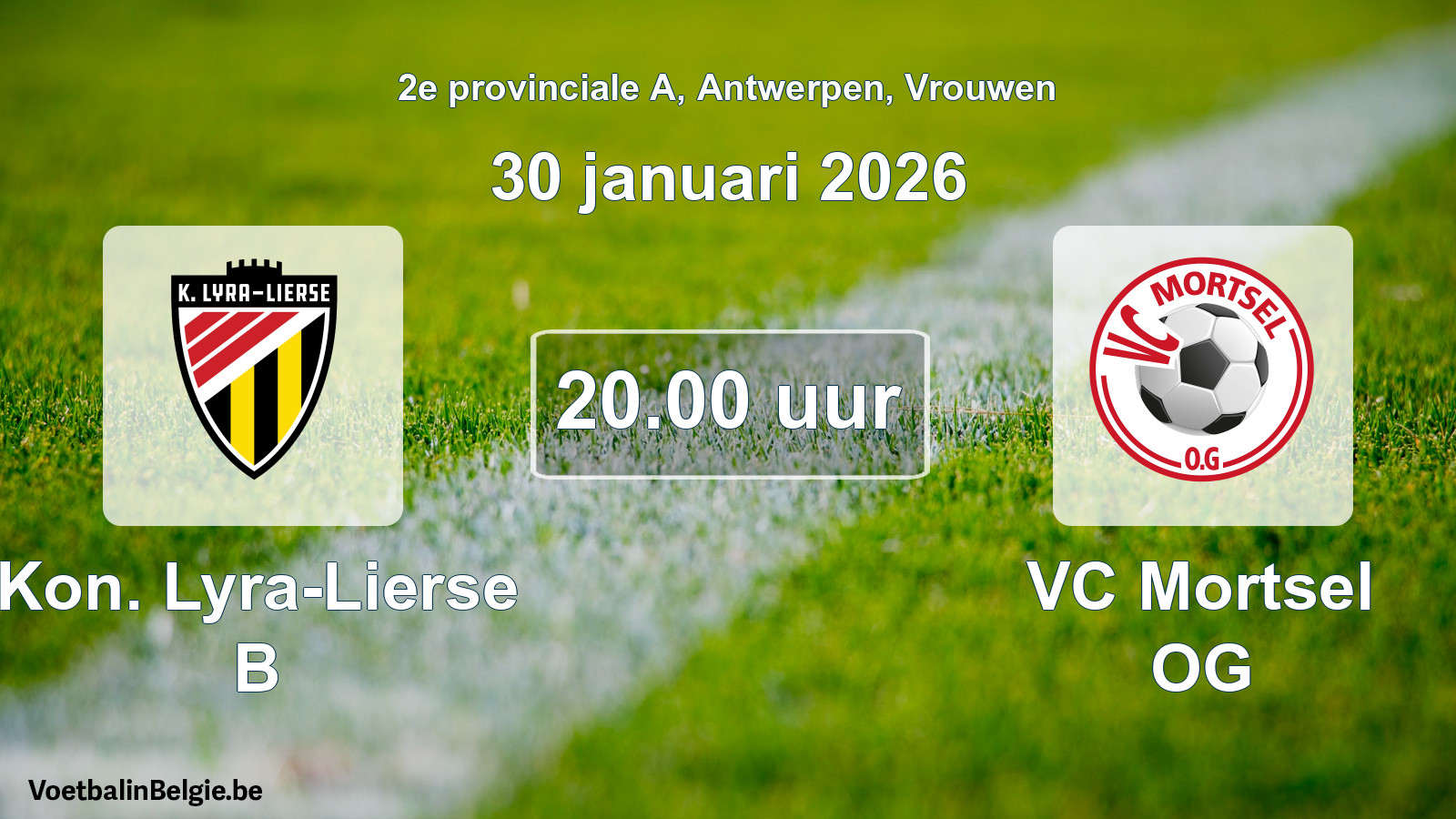 Geplande wedstrijd vrouwenvoetbal: Kon. Lyra-Lierse B - VC Mortsel OG (30 januari 2026)