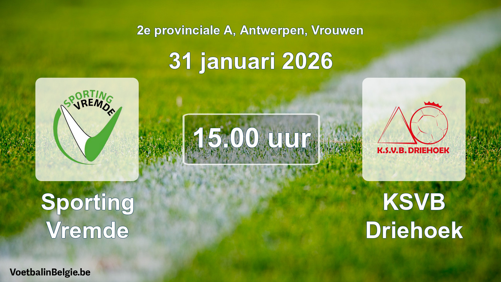 Scheduled match women football: Sporting Vremde - KSVB Driehoek (31 January 2026)