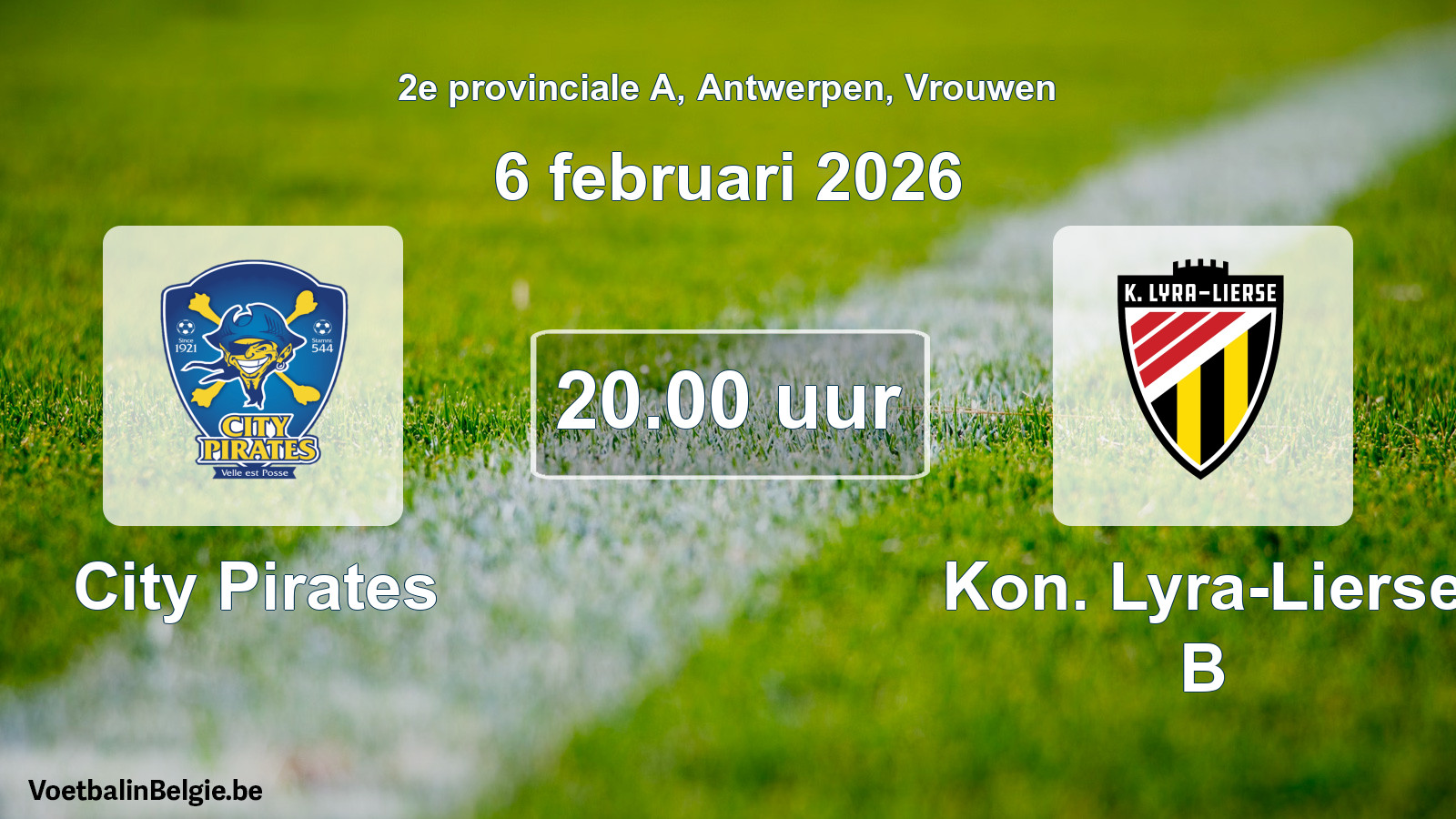 Geplantes Spiel frauen-Fußball: City Pirates - Kon. Lyra-Lierse B (6 Februar 2026)