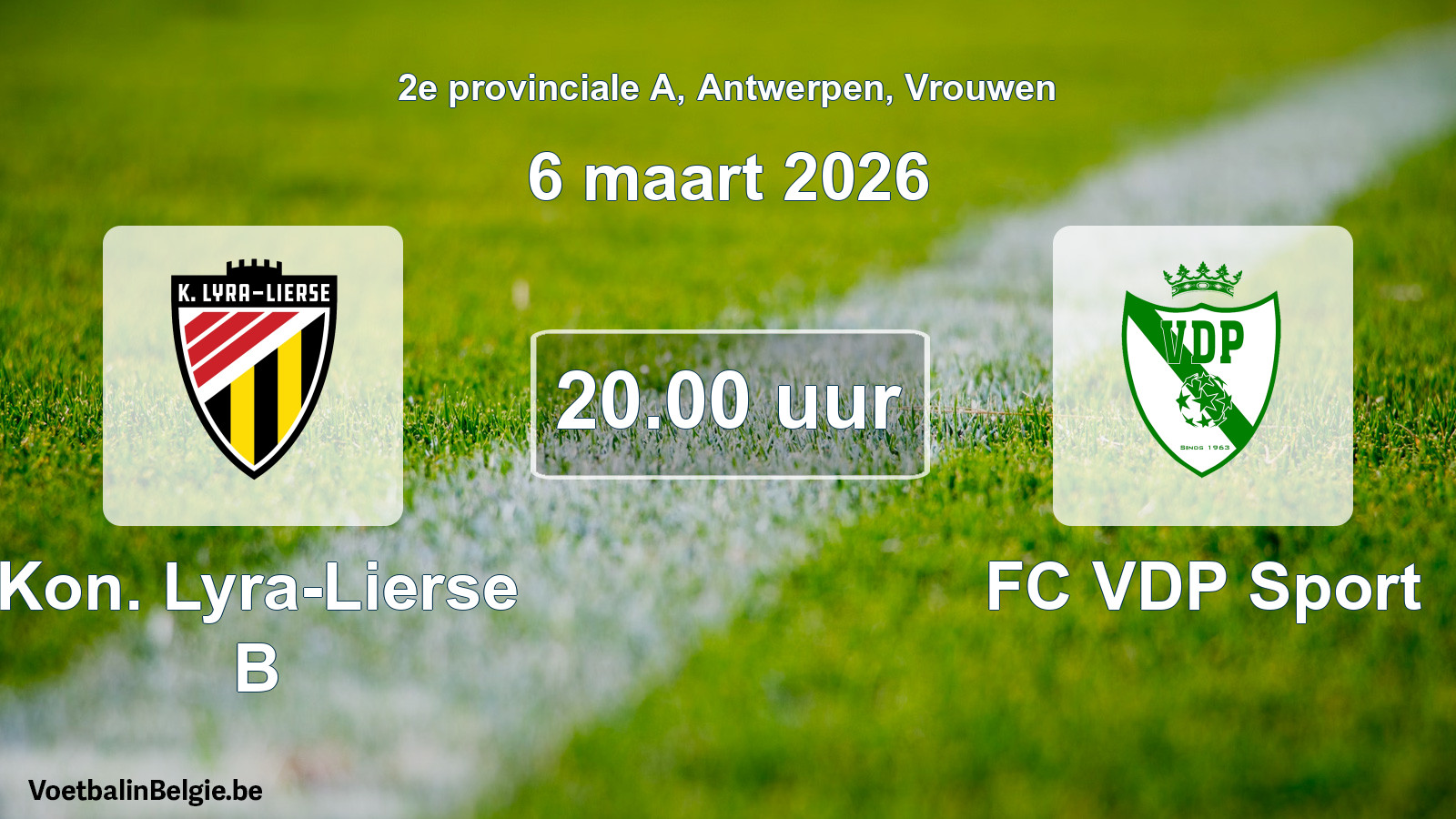 Scheduled match women football: Kon. Lyra-Lierse B - FC VDP Sport (6 March 2026)
