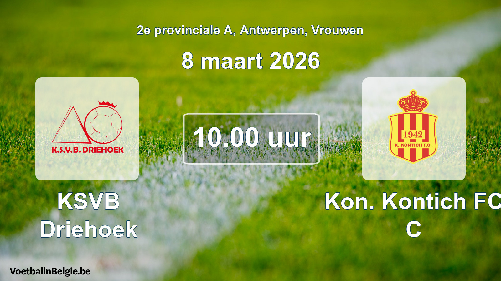 Scheduled match women football: KSVB Driehoek - Kon. Kontich FC C (8 March 2026)