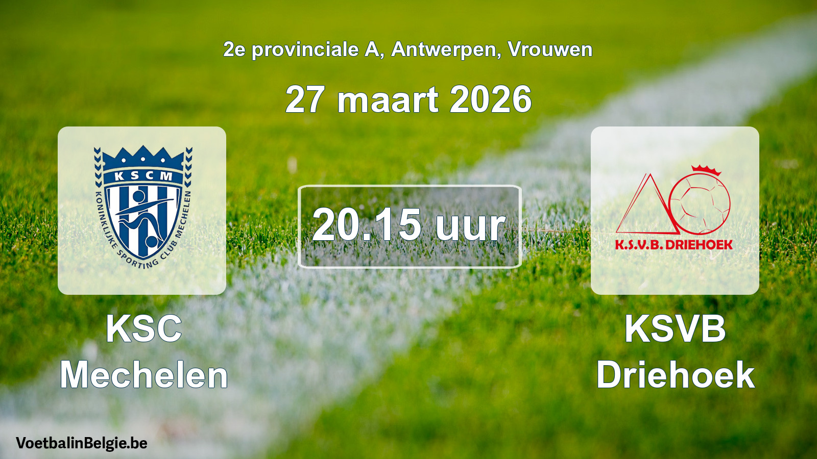 Scheduled match women football: KSC Mechelen - KSVB Driehoek (27 March 2026)