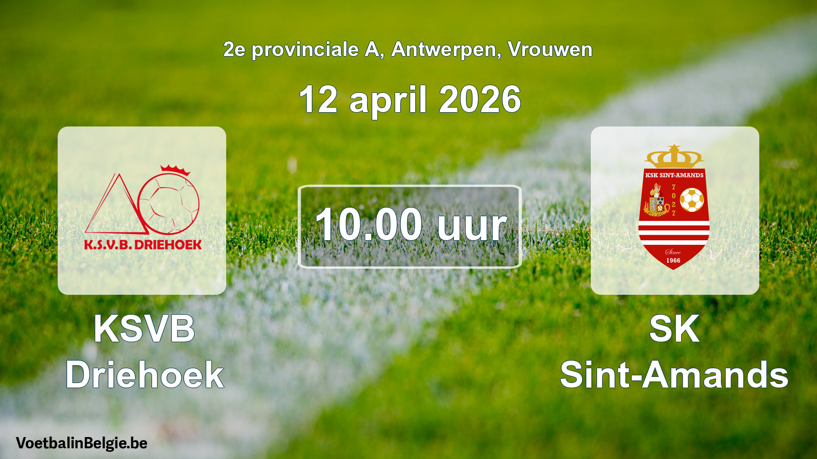 Scheduled match women football: KSVB Driehoek - SK Sint-Amands (12 April 2026)