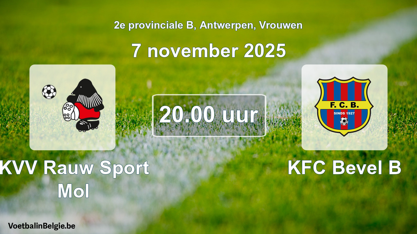 Geplande wedstrijd vrouwenvoetbal: KVV Rauw Sport Mol - KFC Bevel B (7 november 2025)