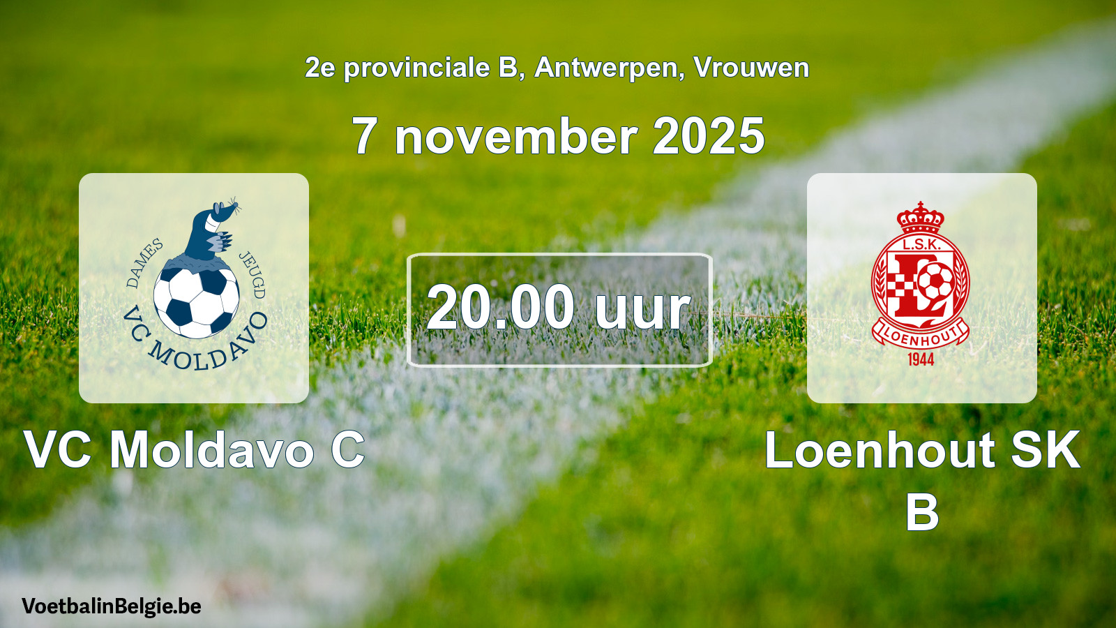Scheduled match women football: VC Moldavo C - Loenhout SK B (7 November 2025)