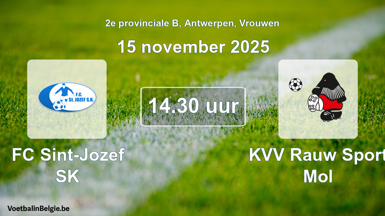 Geplande wedstrijd vrouwenvoetbal: FC Sint-Jozef SK - KVV Rauw Sport Mol (15 november 2025)