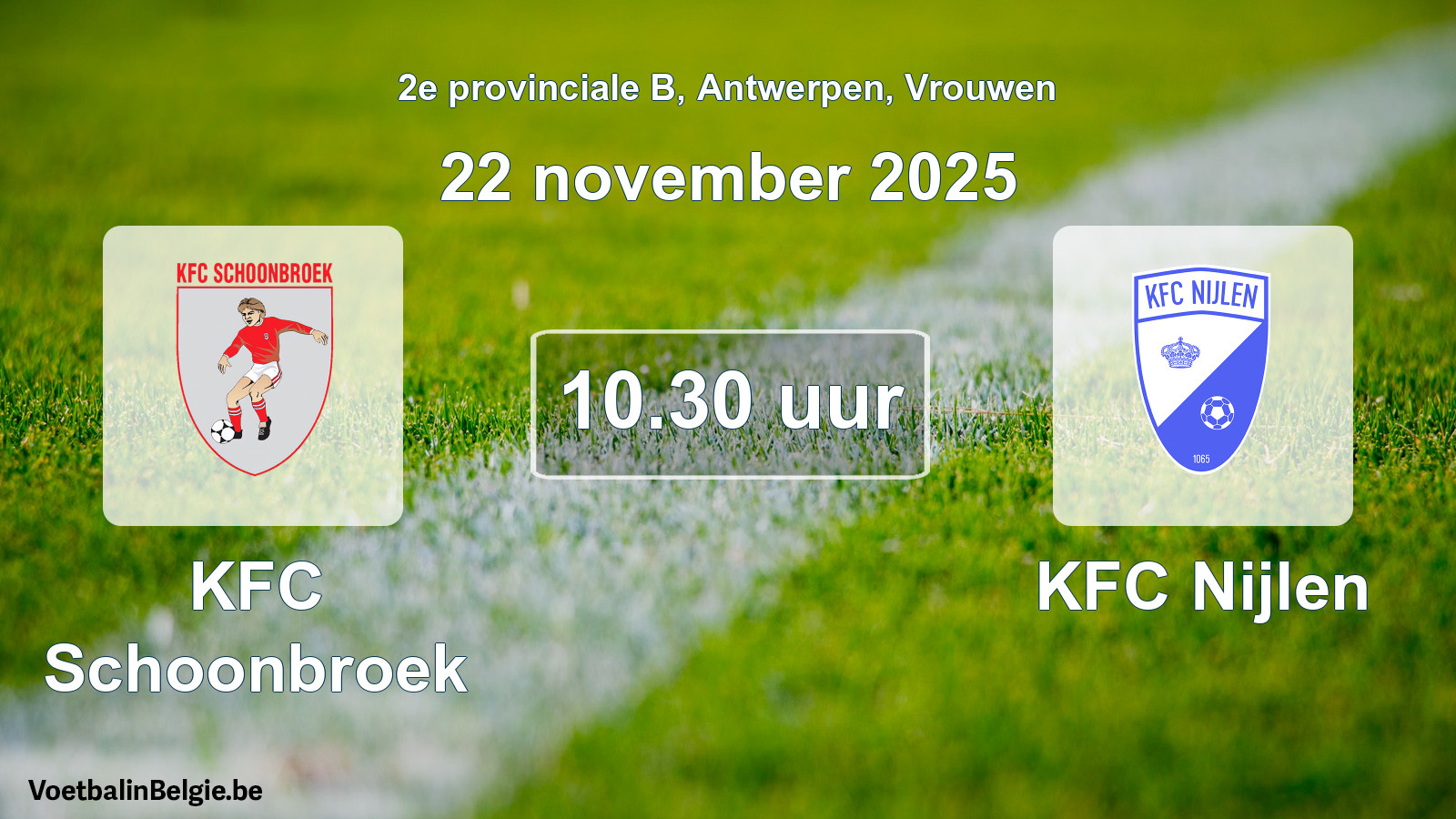 Scheduled match women football: KFC Schoonbroek - KFC Nijlen (22 November 2025)