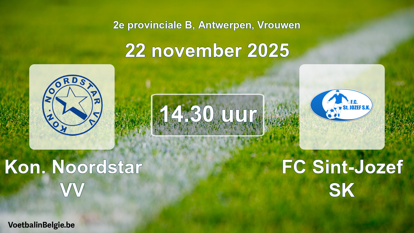 Scheduled match women football: Kon. Noordstar VV - FC Sint-Jozef SK (22 November 2025)