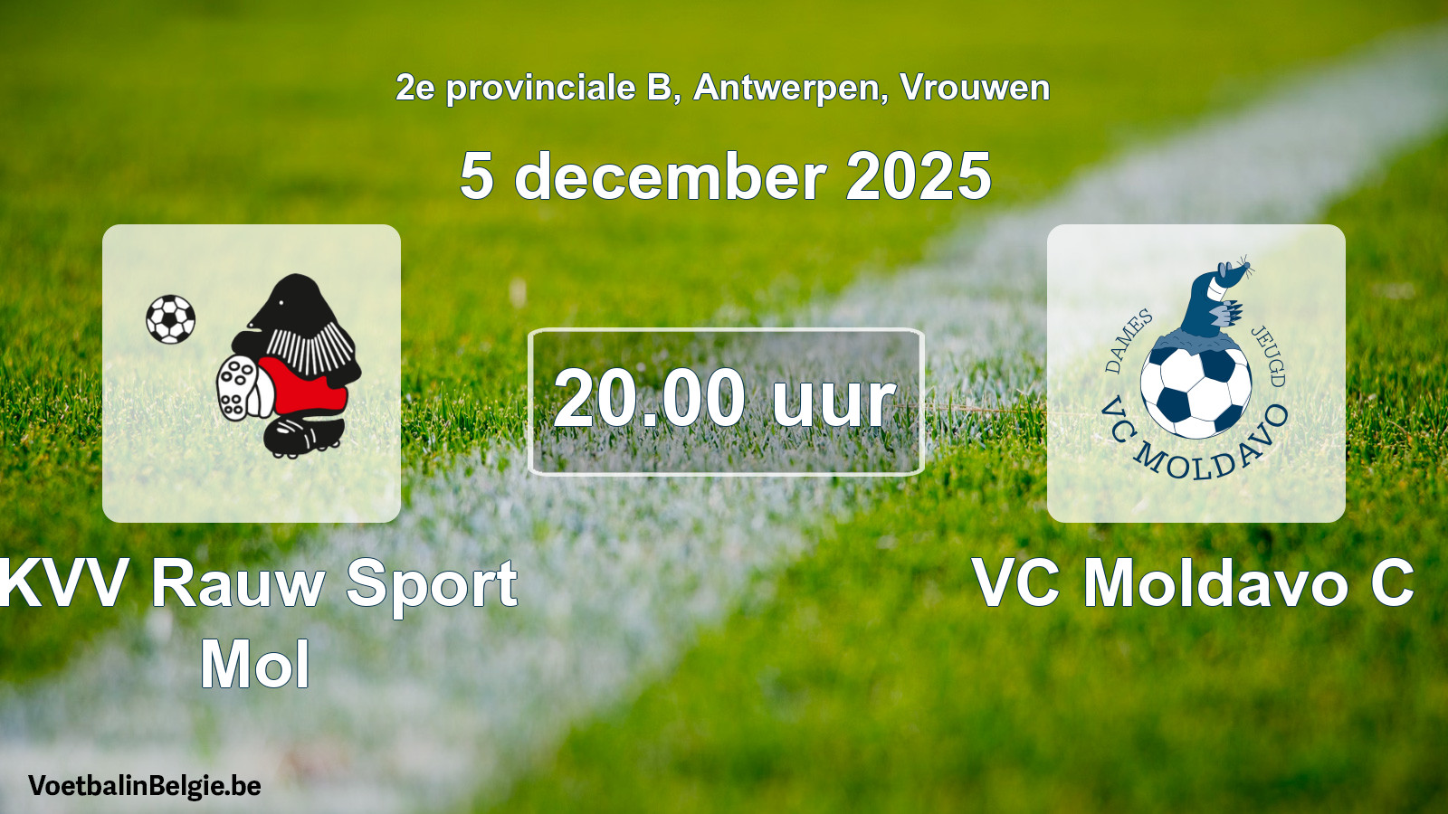 Scheduled match women football: KVV Rauw Sport Mol - VC Moldavo C (5 December 2025)