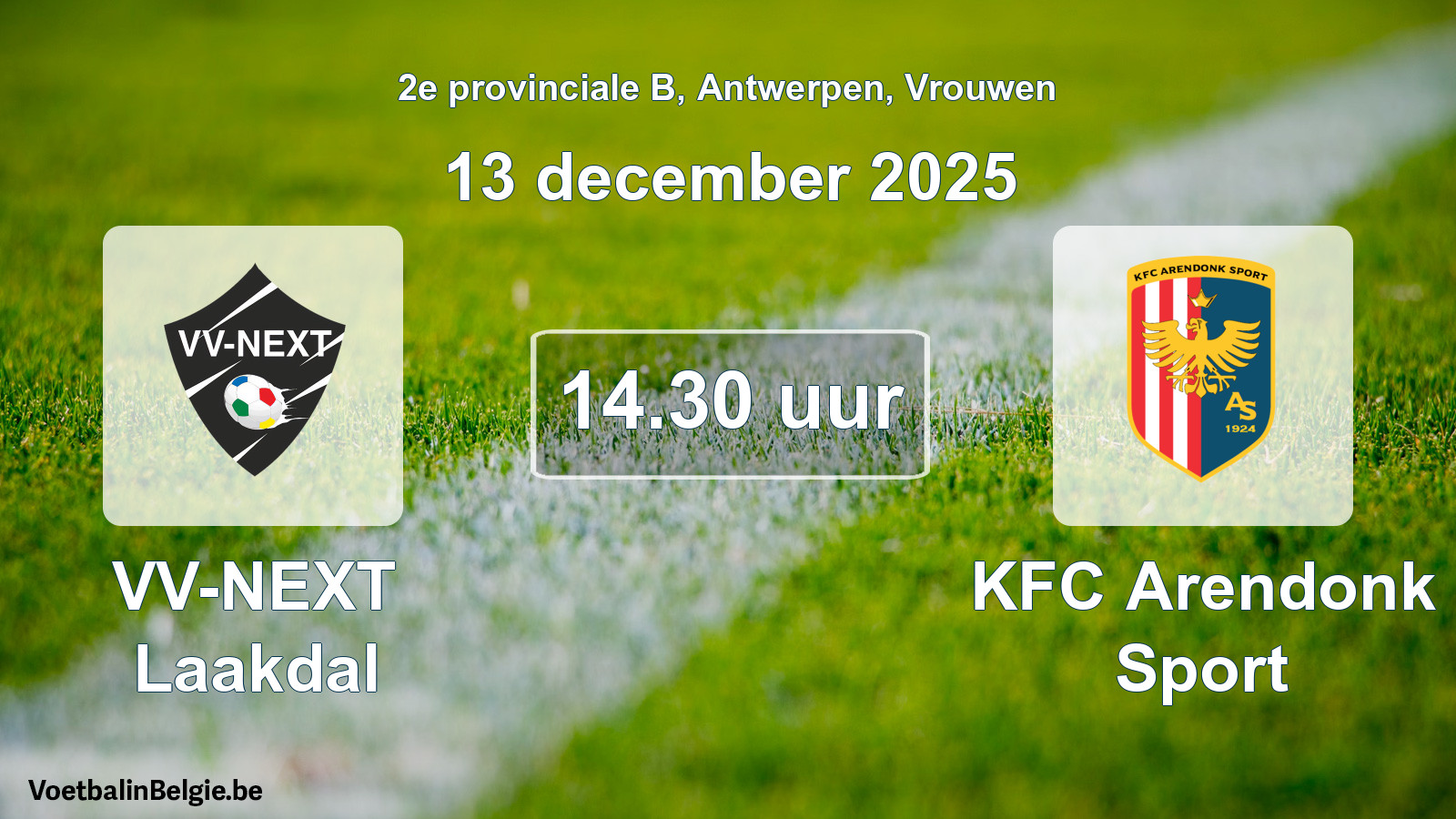Geplande wedstrijd vrouwenvoetbal: VV-NEXT Laakdal - KFC Arendonk Sport (13 december 2025)