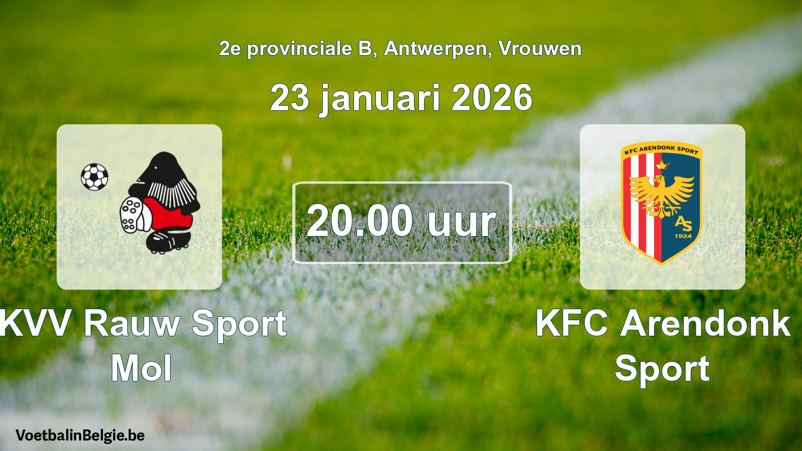 Geplande wedstrijd vrouwenvoetbal: KVV Rauw Sport Mol - KFC Arendonk Sport (23 januari 2026)