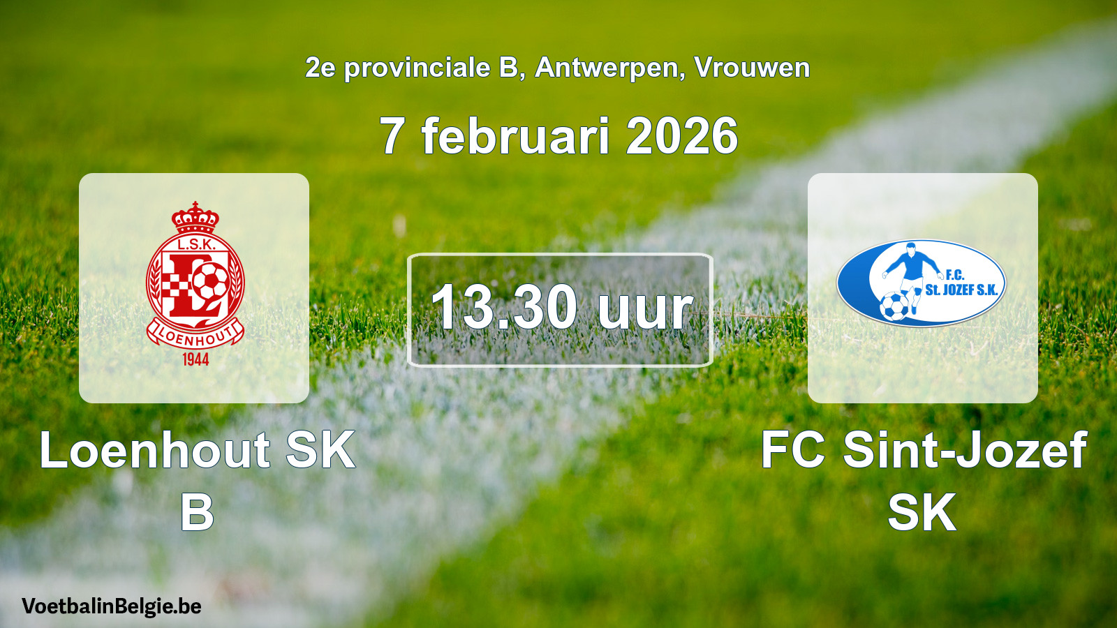 Scheduled match women football: Loenhout SK B - FC Sint-Jozef SK (7 February 2026)