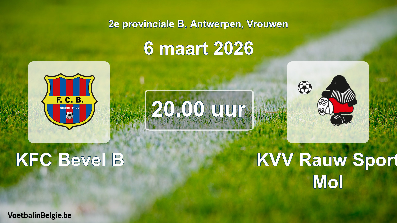Scheduled match women football: KFC Bevel B - KVV Rauw Sport Mol (6 March 2026)