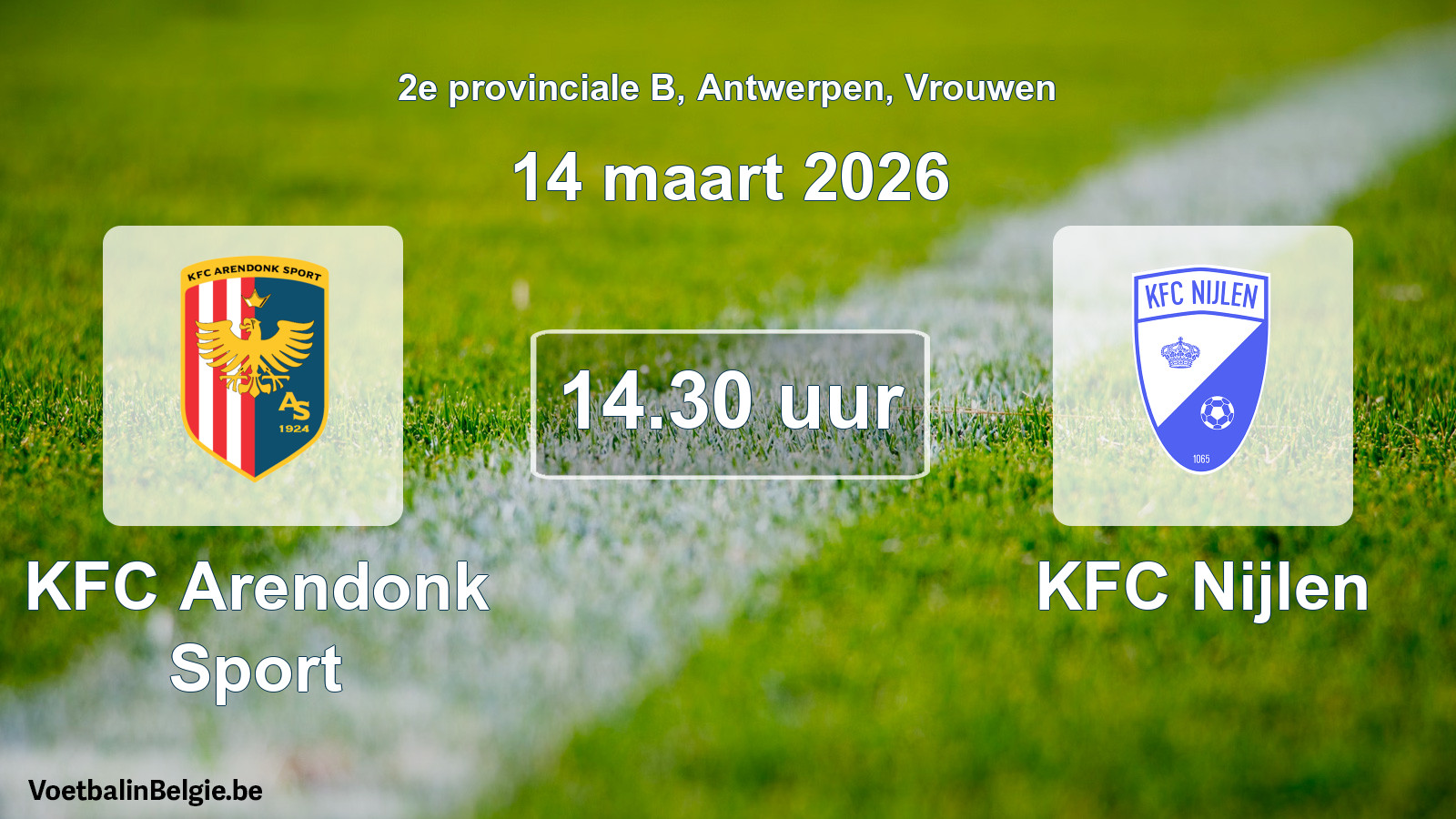 Scheduled match women football: KFC Arendonk Sport - KFC Nijlen (14 March 2026)