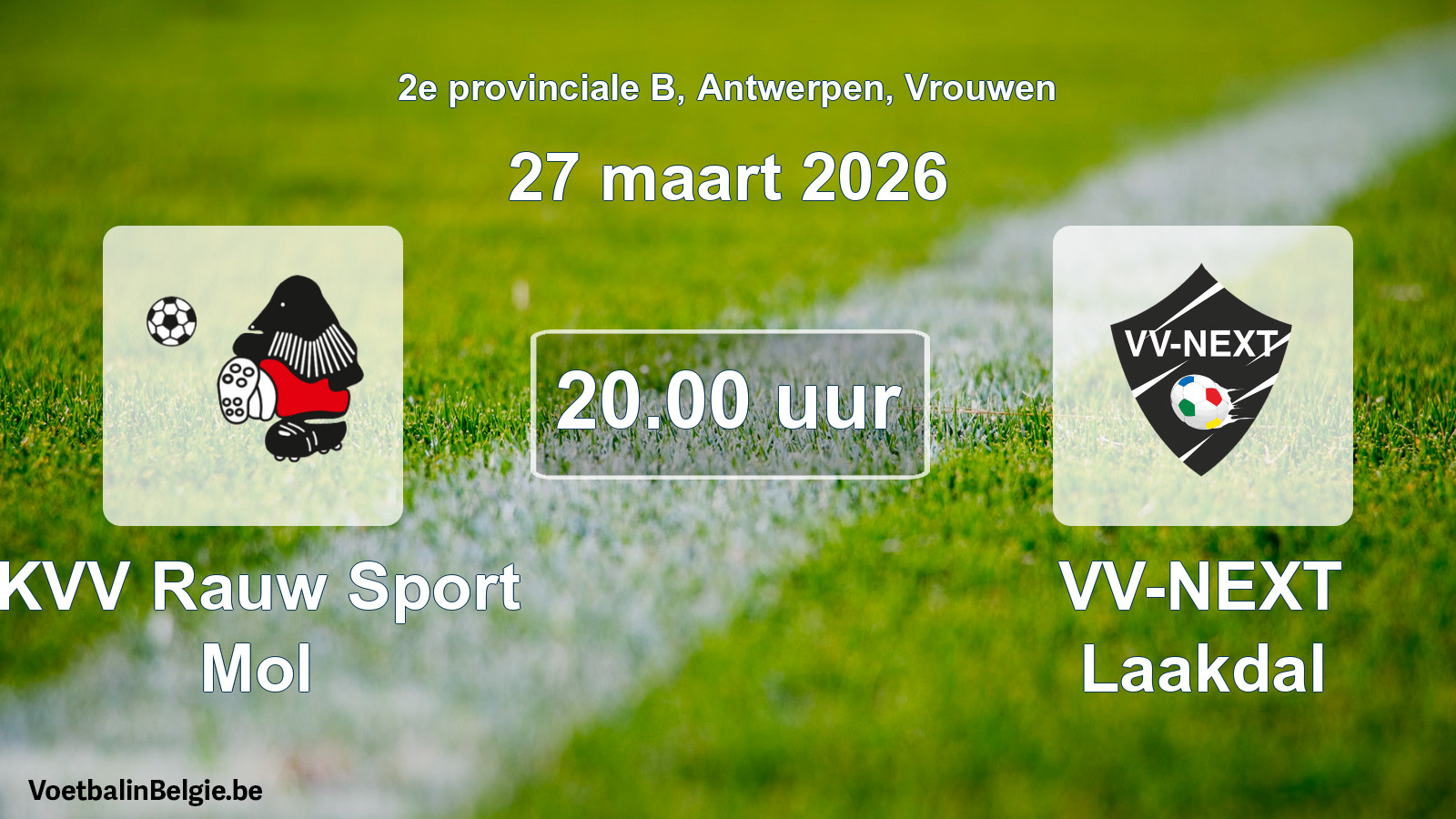 Geplande wedstrijd vrouwenvoetbal: KVV Rauw Sport Mol - VV-NEXT Laakdal (27 maart 2026)