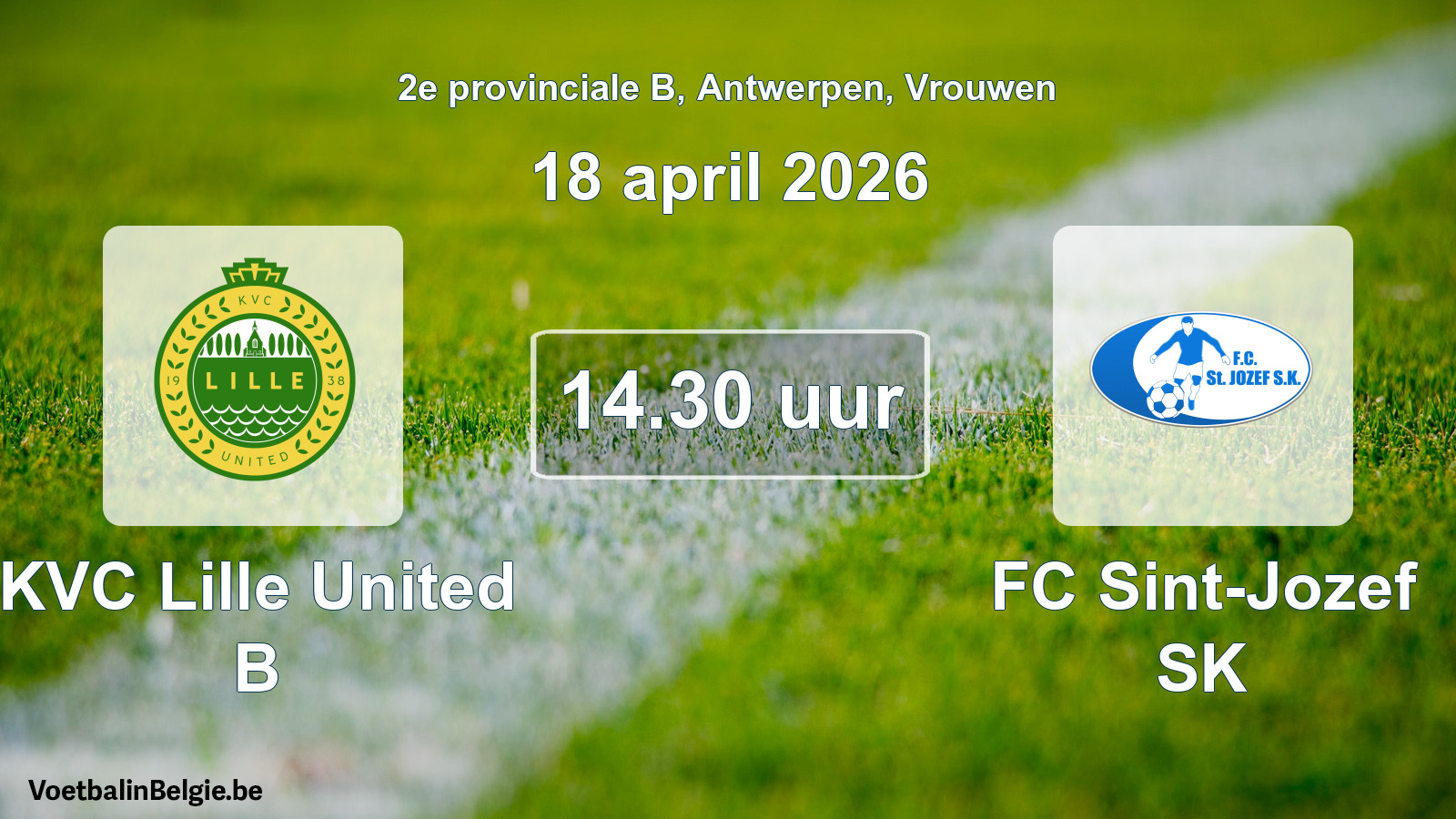 Scheduled match women football: KVC Lille United B - FC Sint-Jozef SK (18 April 2026)