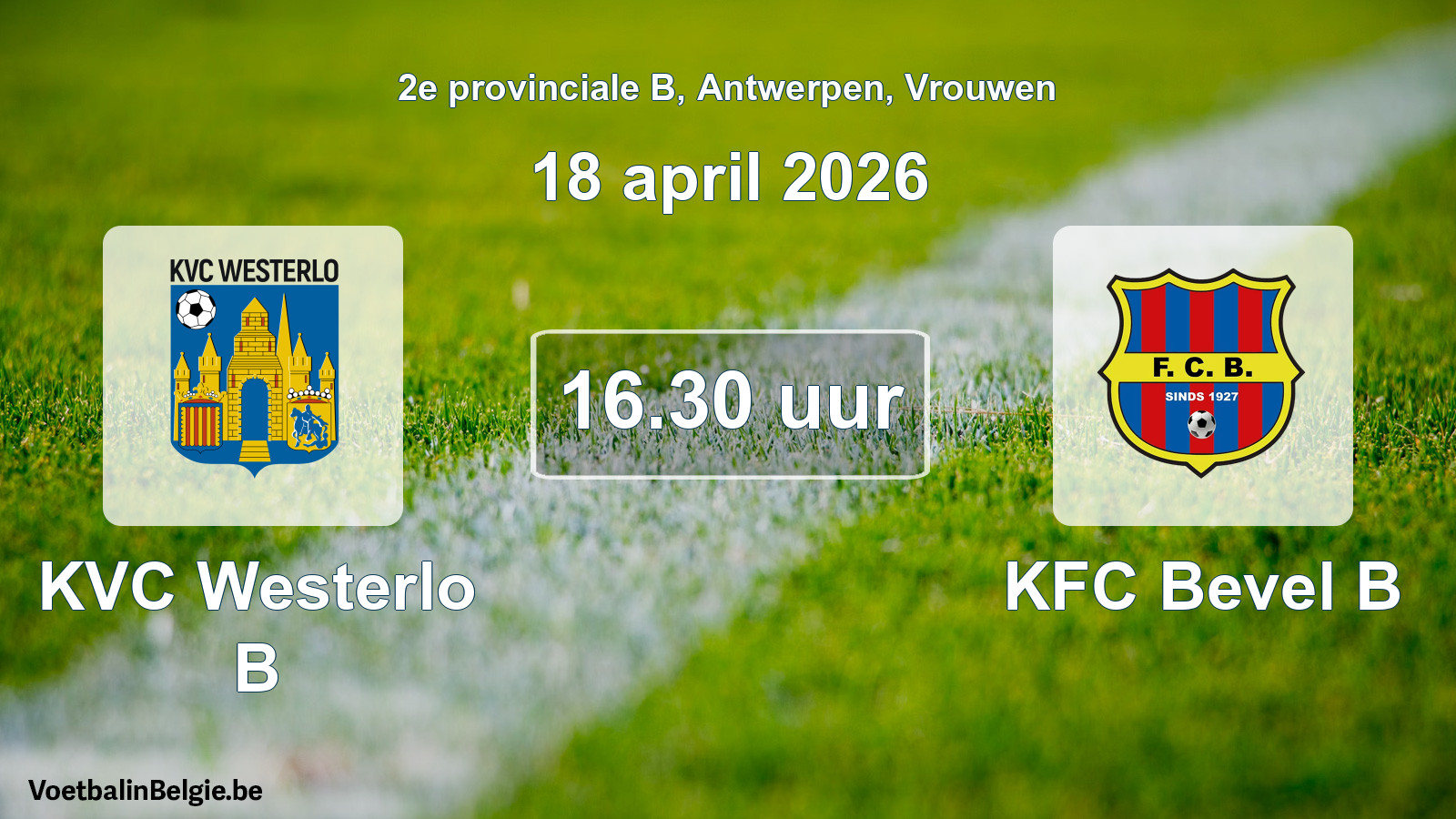 Scheduled match women football: KVC Westerlo B - KFC Bevel B (18 April 2026)