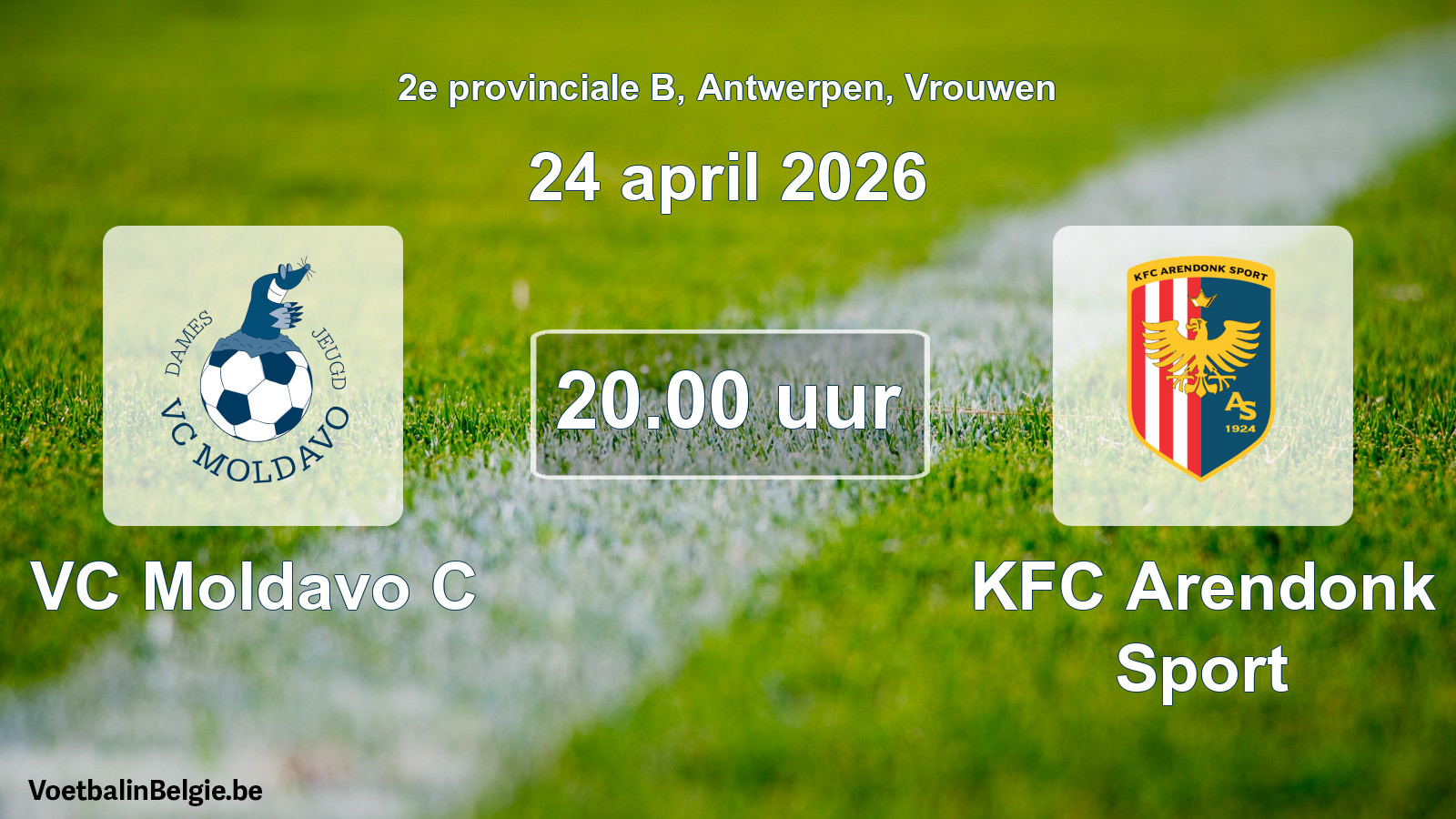 Scheduled match women football: VC Moldavo C - KFC Arendonk Sport (24 April 2026)
