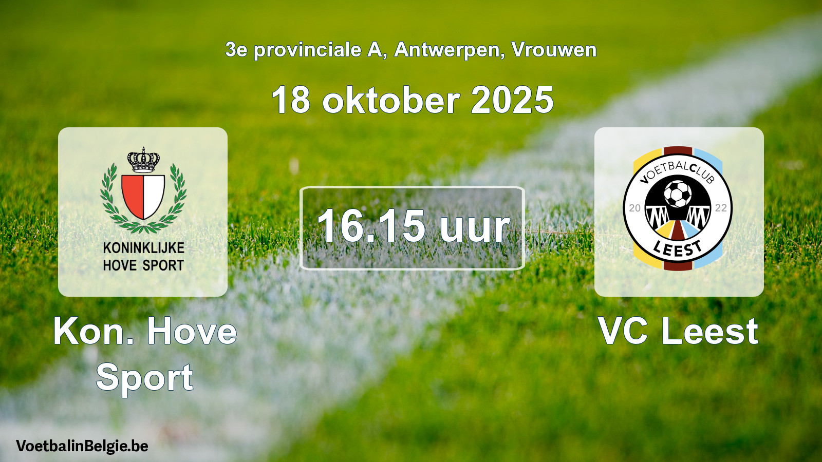Match prévu football femmes: Kon. Hove Sport - VC Leest (18 octobre 2025)
