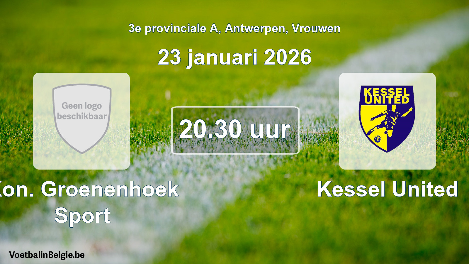 Geplande wedstrijd vrouwenvoetbal: Kon. Groenenhoek Sport - Kessel United (23 januari 2026)