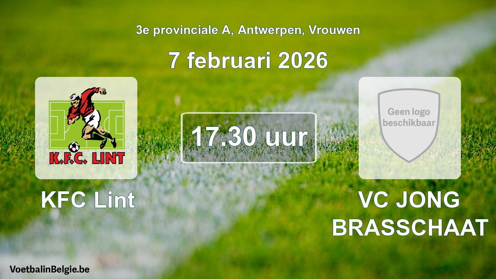 Match prévu football femmes: KFC Lint - VC JONG BRASSCHAAT (7 février 2026)
