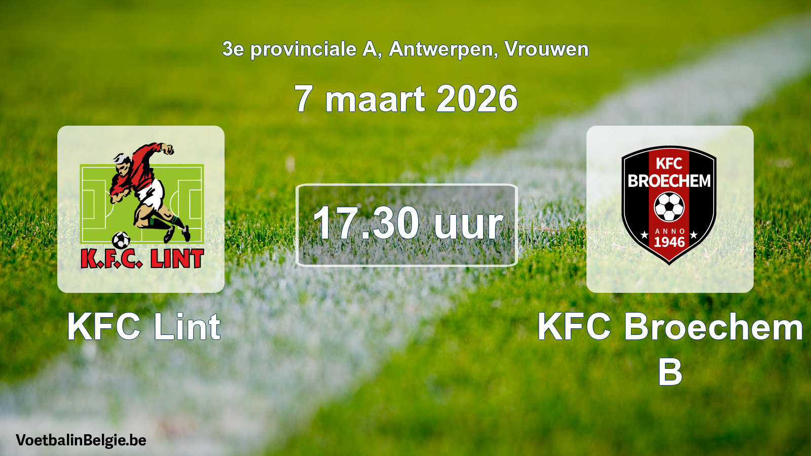 Scheduled match women football: KFC Lint - KFC Broechem B (7 March 2026)