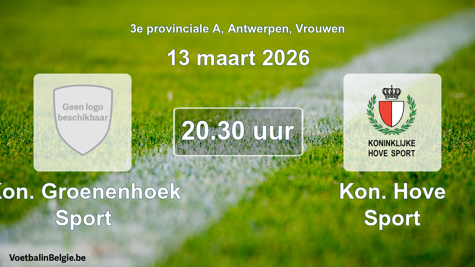 Scheduled match women football: Kon. Groenenhoek Sport - Kon. Hove Sport (13 March 2026)