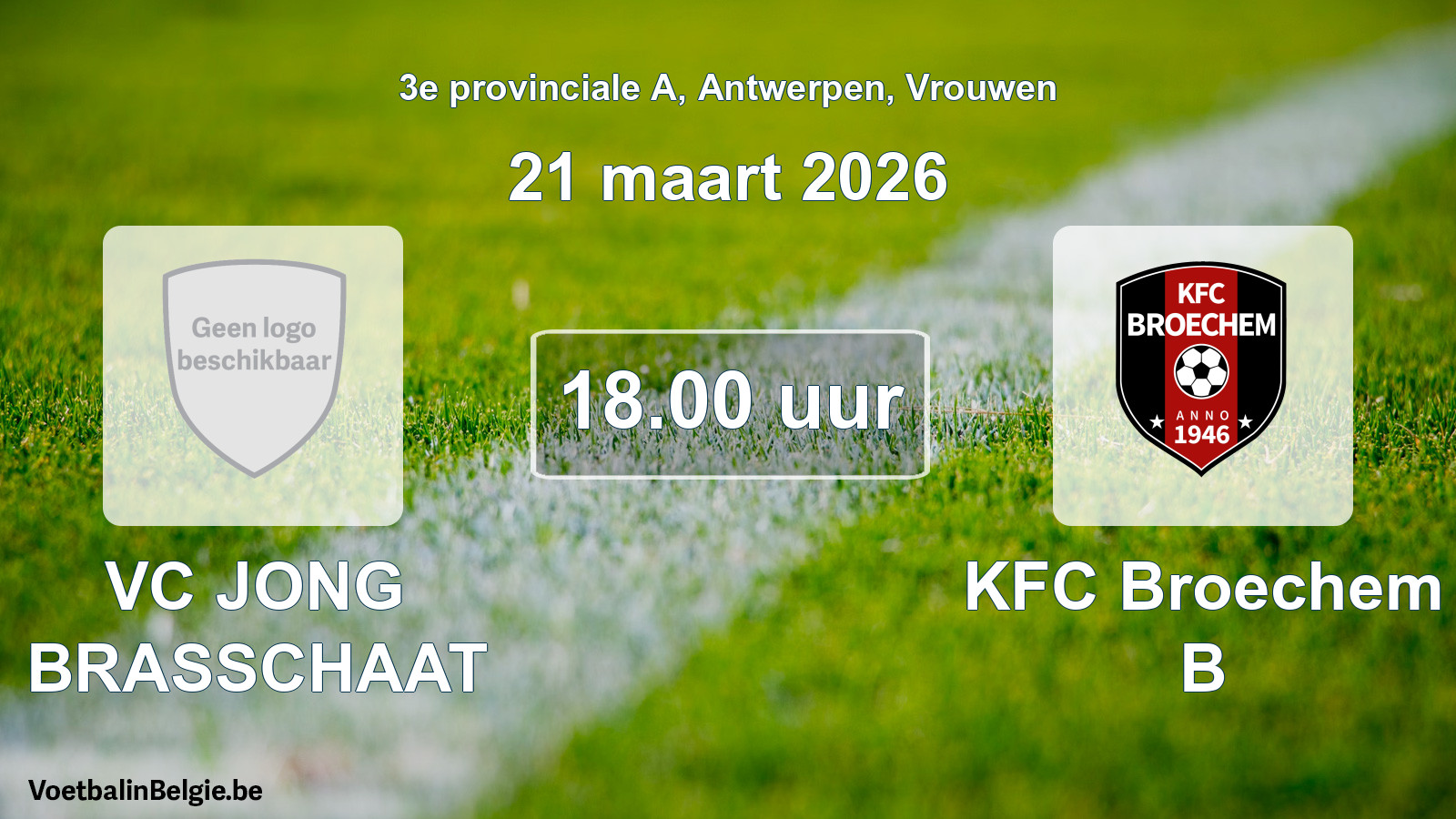 Scheduled match women football: VC JONG BRASSCHAAT - KFC Broechem B (21 March 2026)