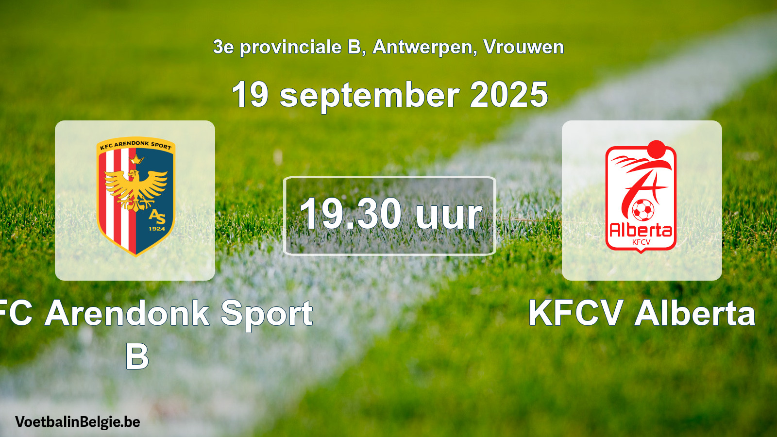 Scheduled match women football: KFC Arendonk Sport B - KFCV Alberta (19 September 2025)