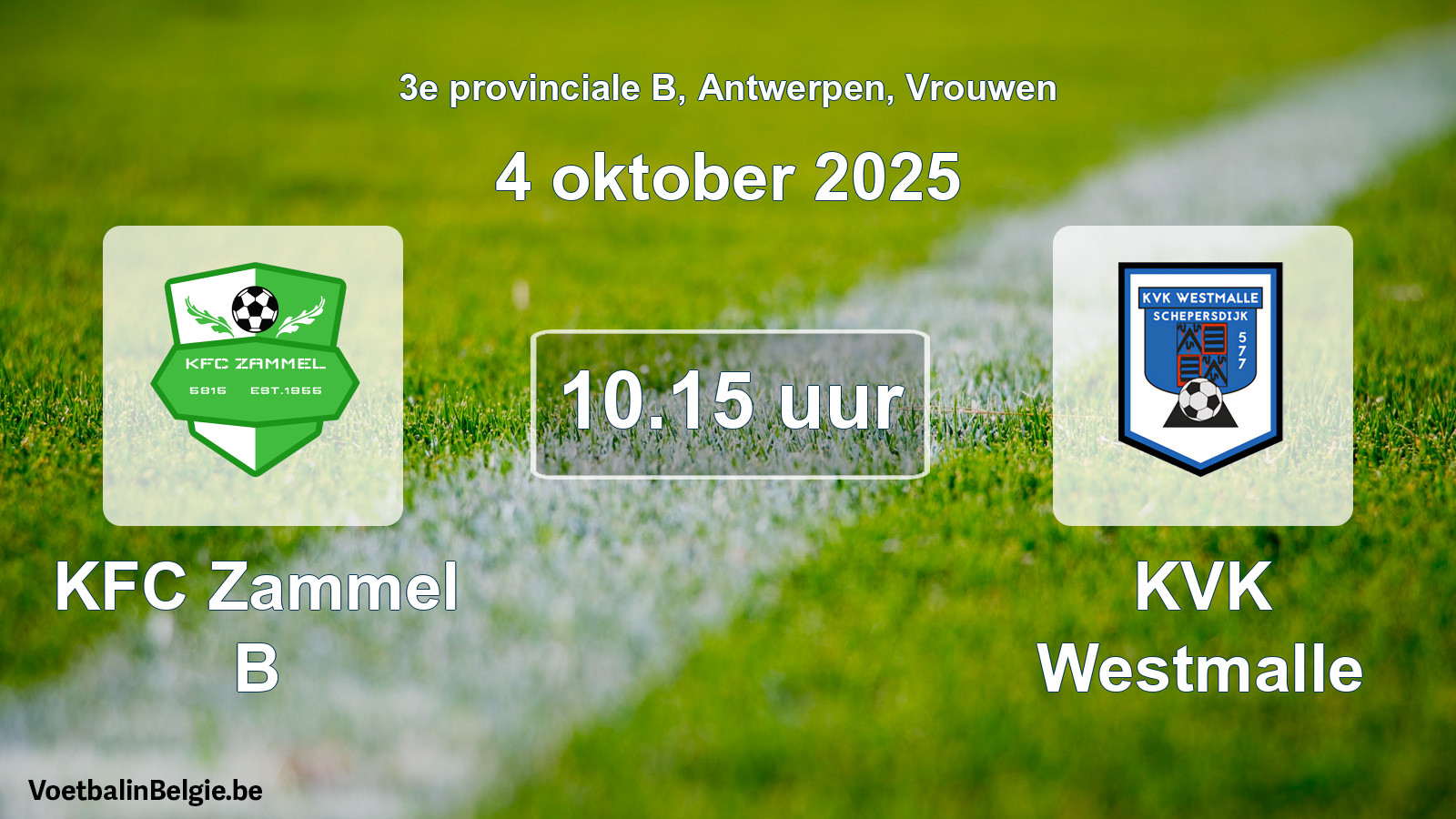 Geplande wedstrijd vrouwenvoetbal: KFC Zammel B - KVK Westmalle (4 oktober 2025)