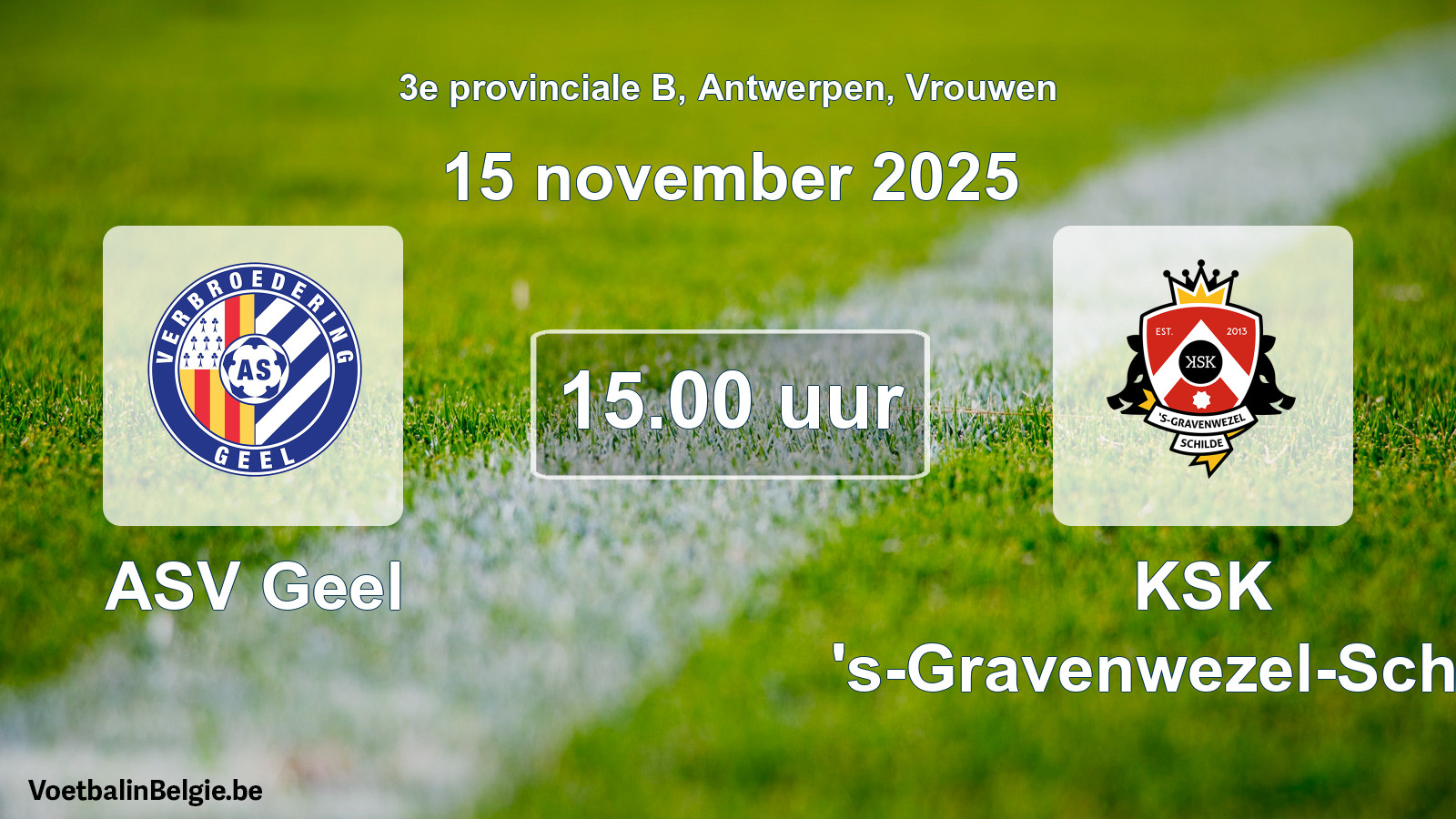 Scheduled match women football: ASV Geel - KSK 's-Gravenwezel-Schilde (15 November 2025)