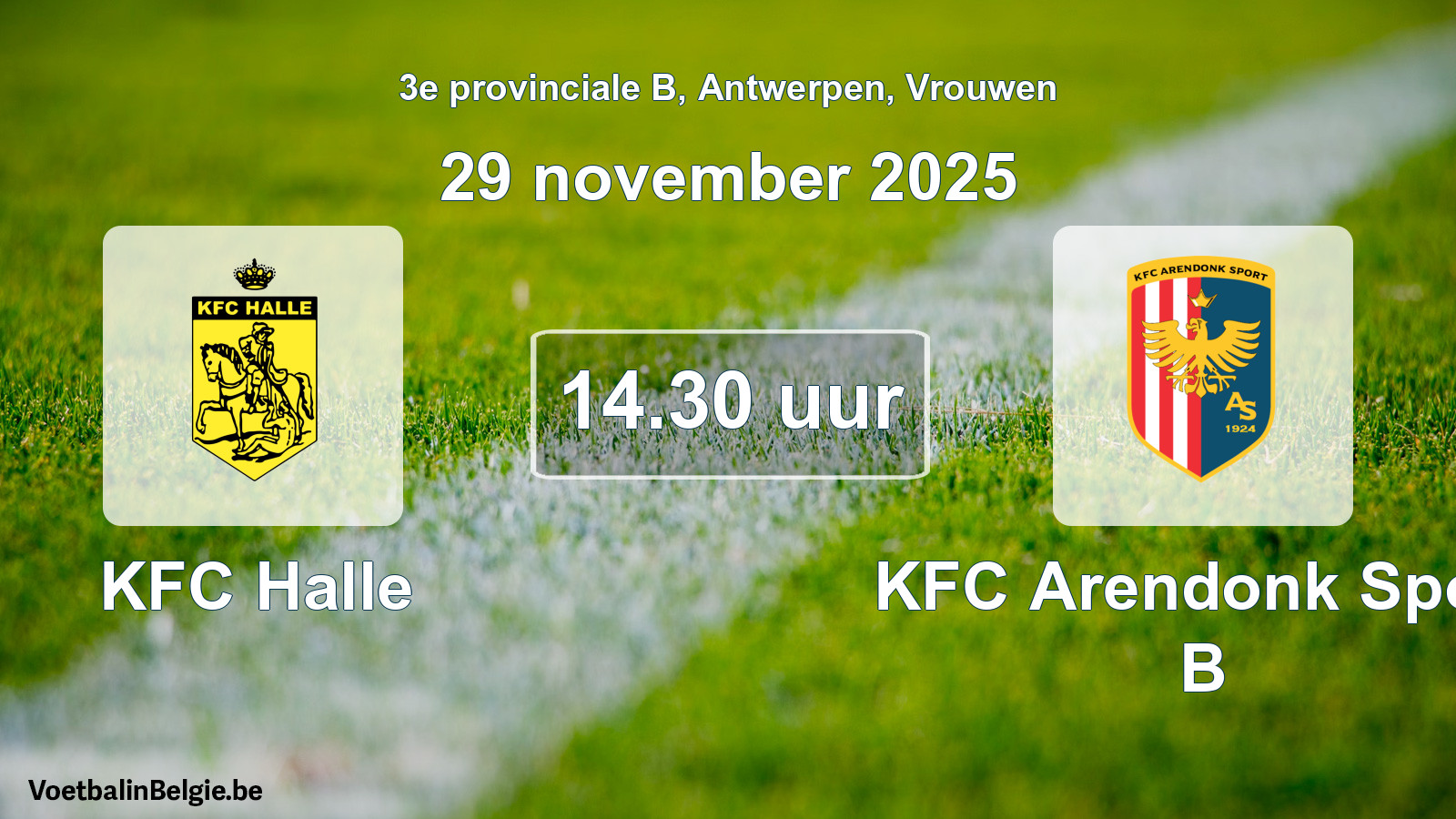 Geplande wedstrijd vrouwenvoetbal: KFC Halle - KFC Arendonk Sport B (29 november 2025)
