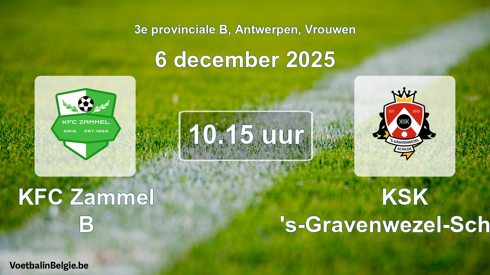 Scheduled match women football: KFC Zammel B - KSK 's-Gravenwezel-Schilde (6 December 2025)