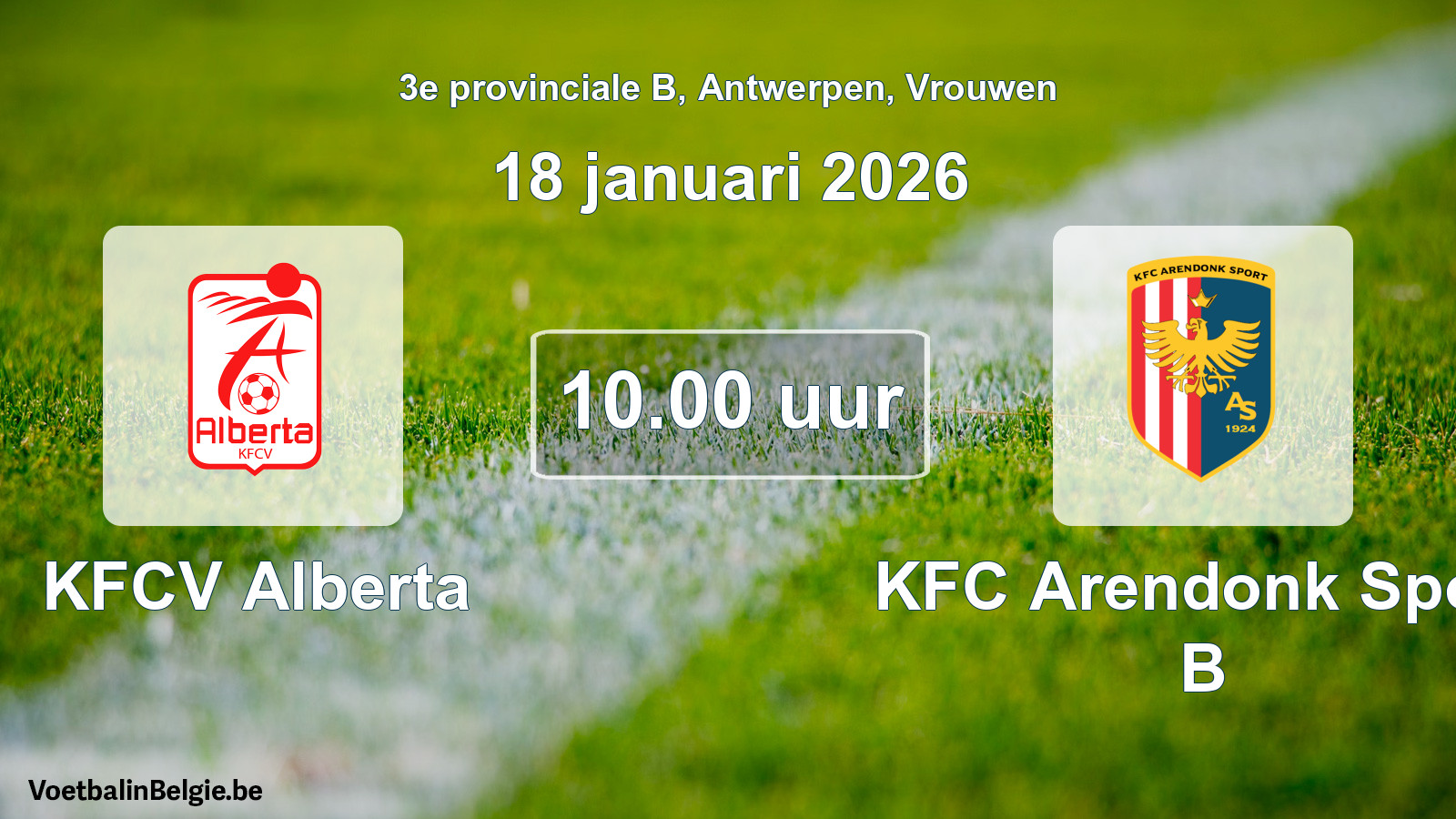 Scheduled match women football: KFCV Alberta - KFC Arendonk Sport B (18 January 2026)