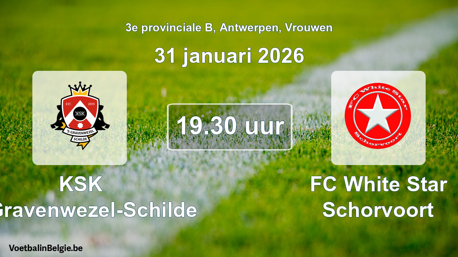 Geplande wedstrijd vrouwenvoetbal: KSK 's-Gravenwezel-Schilde - FC White Star Schorvoort (31 januari 2026)