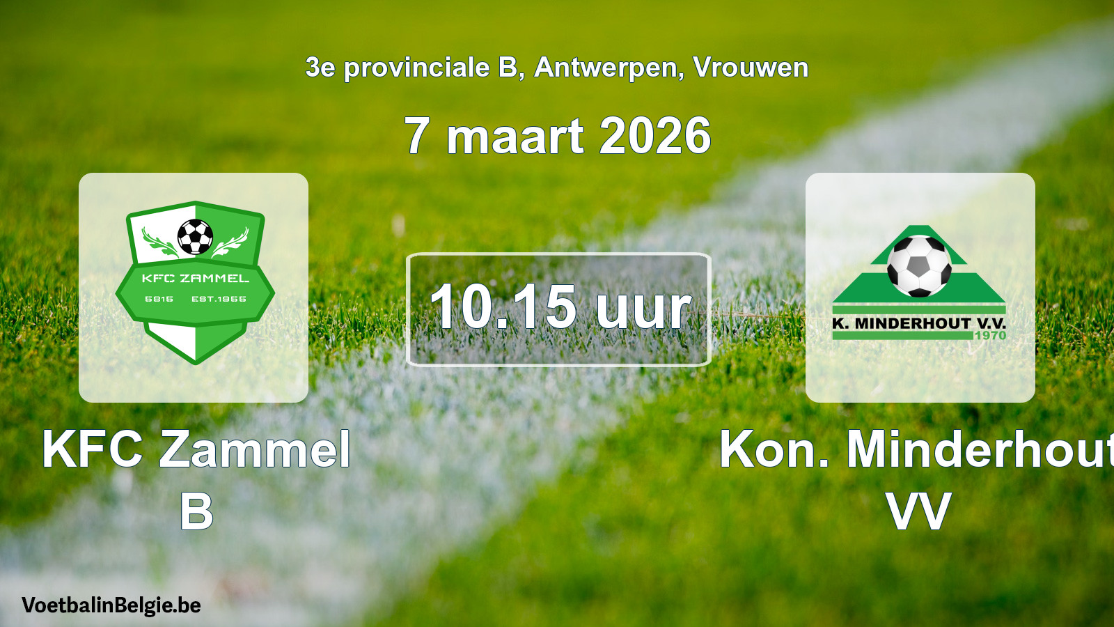 Scheduled match women football: KFC Zammel B - Kon. Minderhout VV (7 March 2026)
