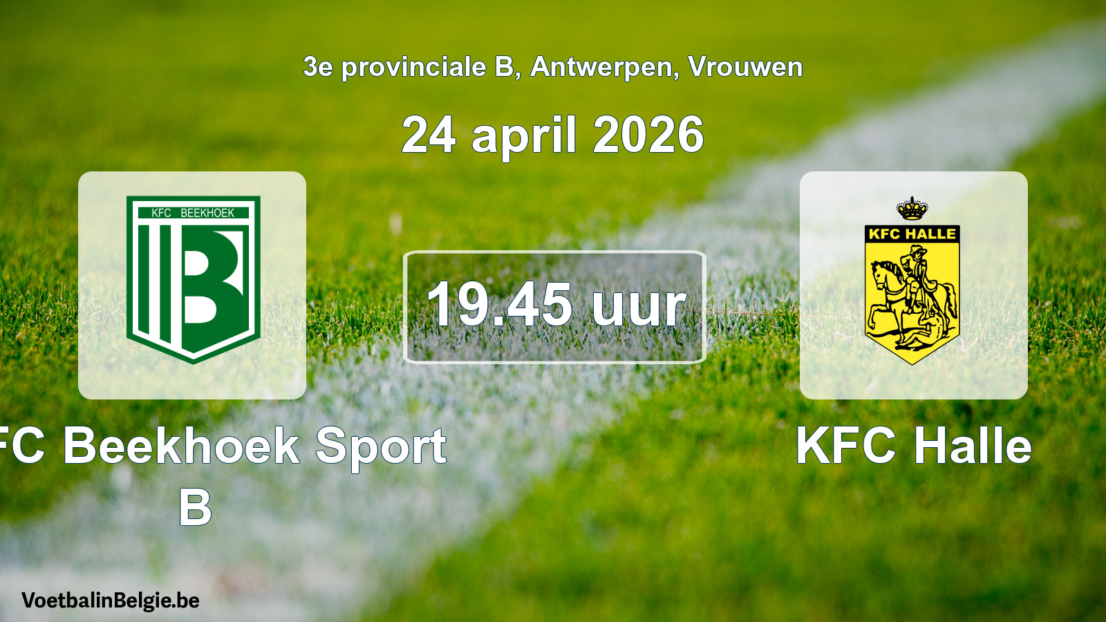 Geplande wedstrijd vrouwenvoetbal: KFC Beekhoek Sport B - KFC Halle (24 april 2026)