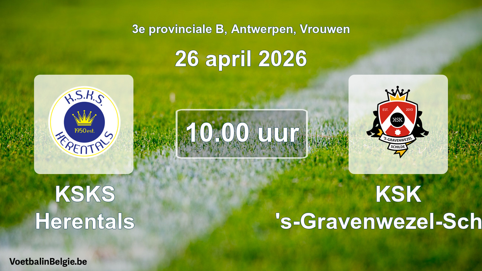 Scheduled match women football: KSKS Herentals - KSK 's-Gravenwezel-Schilde (26 April 2026)