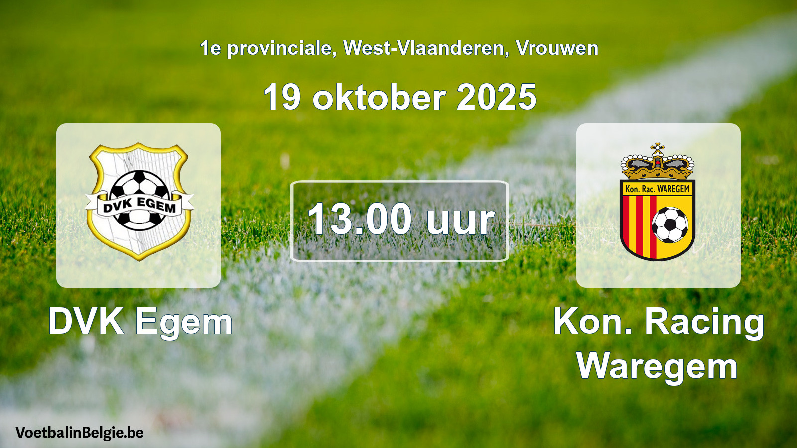 Scheduled match women football: DVK Egem - Kon. Racing Waregem (19 October 2025)