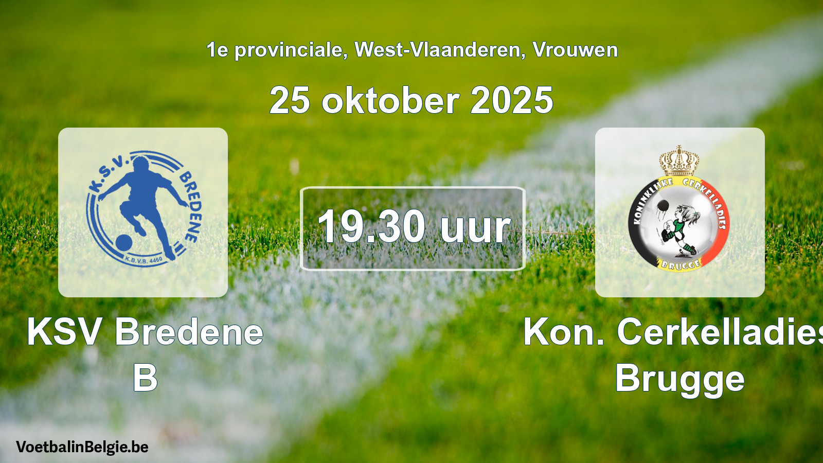 Scheduled match women football: KSV Bredene B - Kon. Cerkelladies Brugge (25 October 2025)
