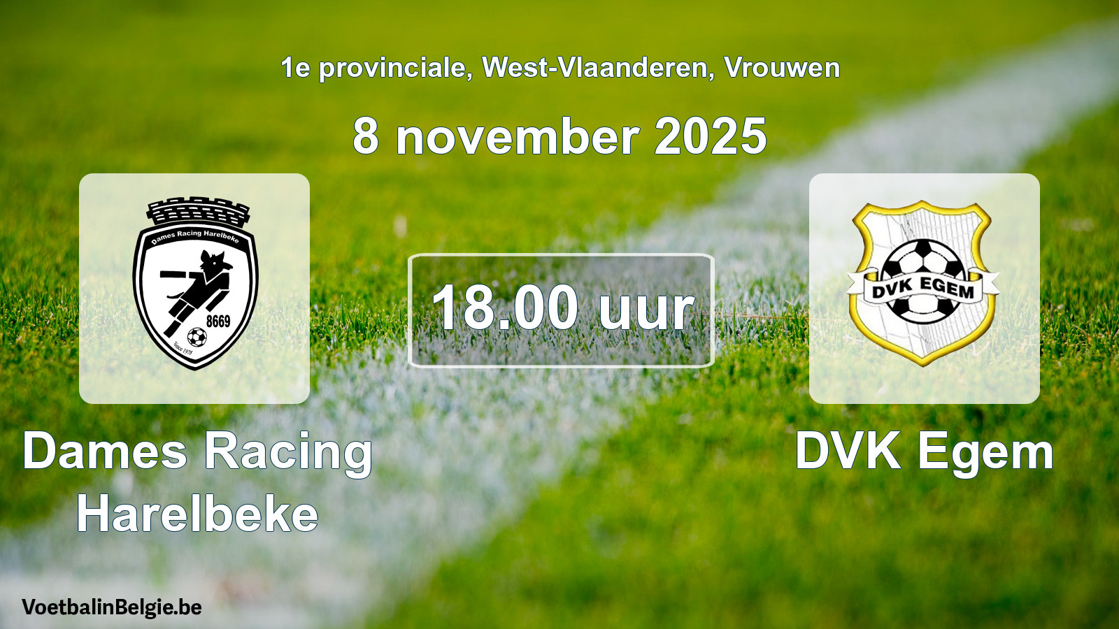Geplantes Spiel frauen-Fußball: Dames Racing Harelbeke - DVK Egem (8 November 2025)