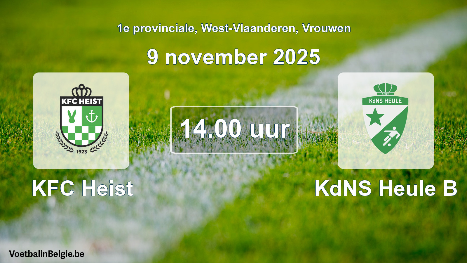 Scheduled match women football: KFC Heist - KdNS Heule B (9 November 2025)