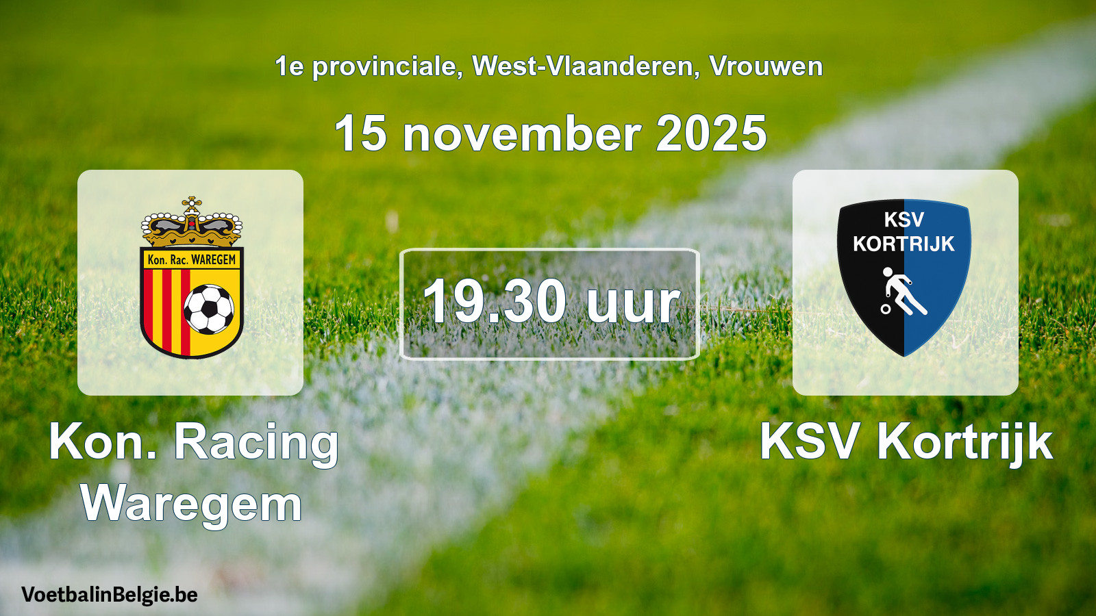 Scheduled match women football: Kon. Racing Waregem - KSV Kortrijk (15 November 2025)