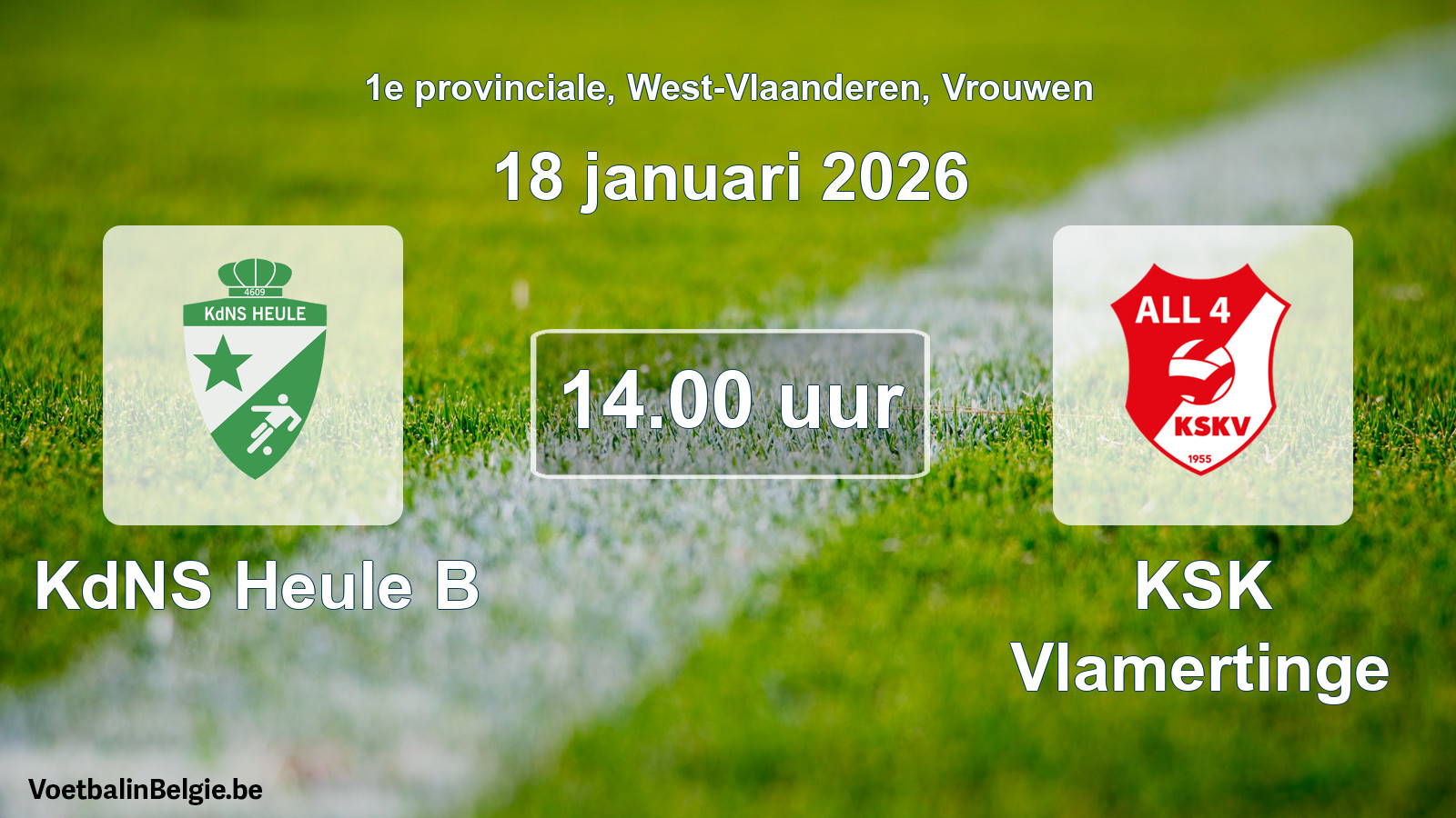 Scheduled match women football: KdNS Heule B - KSK Vlamertinge (18 January 2026)