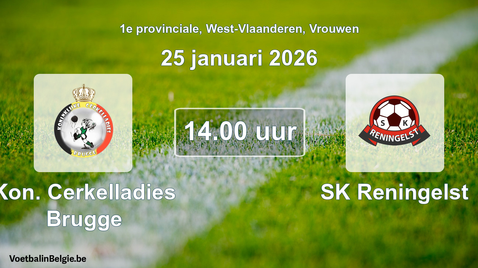 Scheduled match women football: Kon. Cerkelladies Brugge - SK Reningelst (25 January 2026)