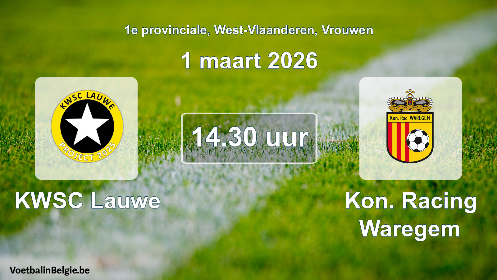 Scheduled match women football: KWSC Lauwe - Kon. Racing Waregem (1 March 2026)