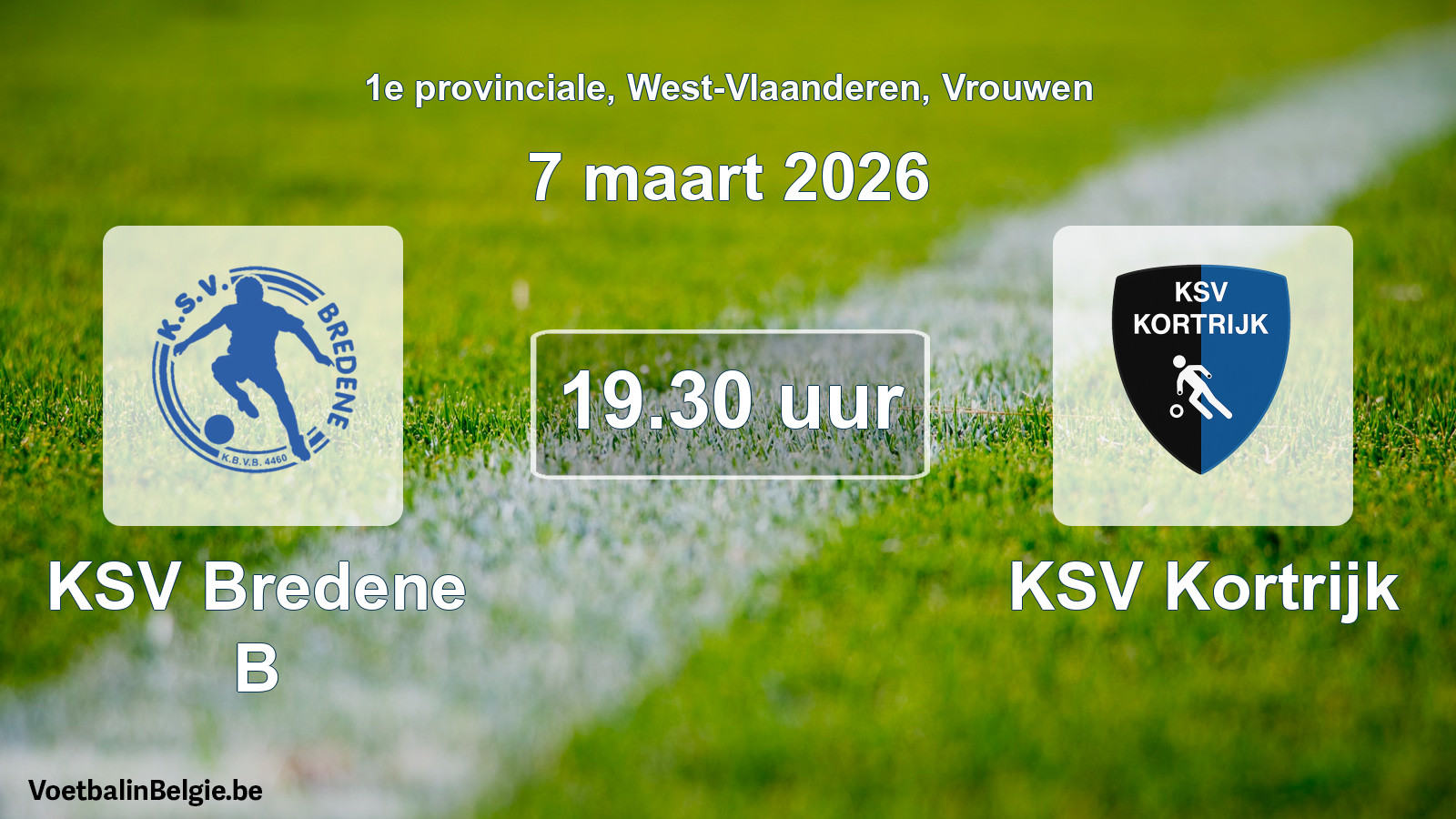 Scheduled match women football: KSV Bredene B - KSV Kortrijk (7 March 2026)