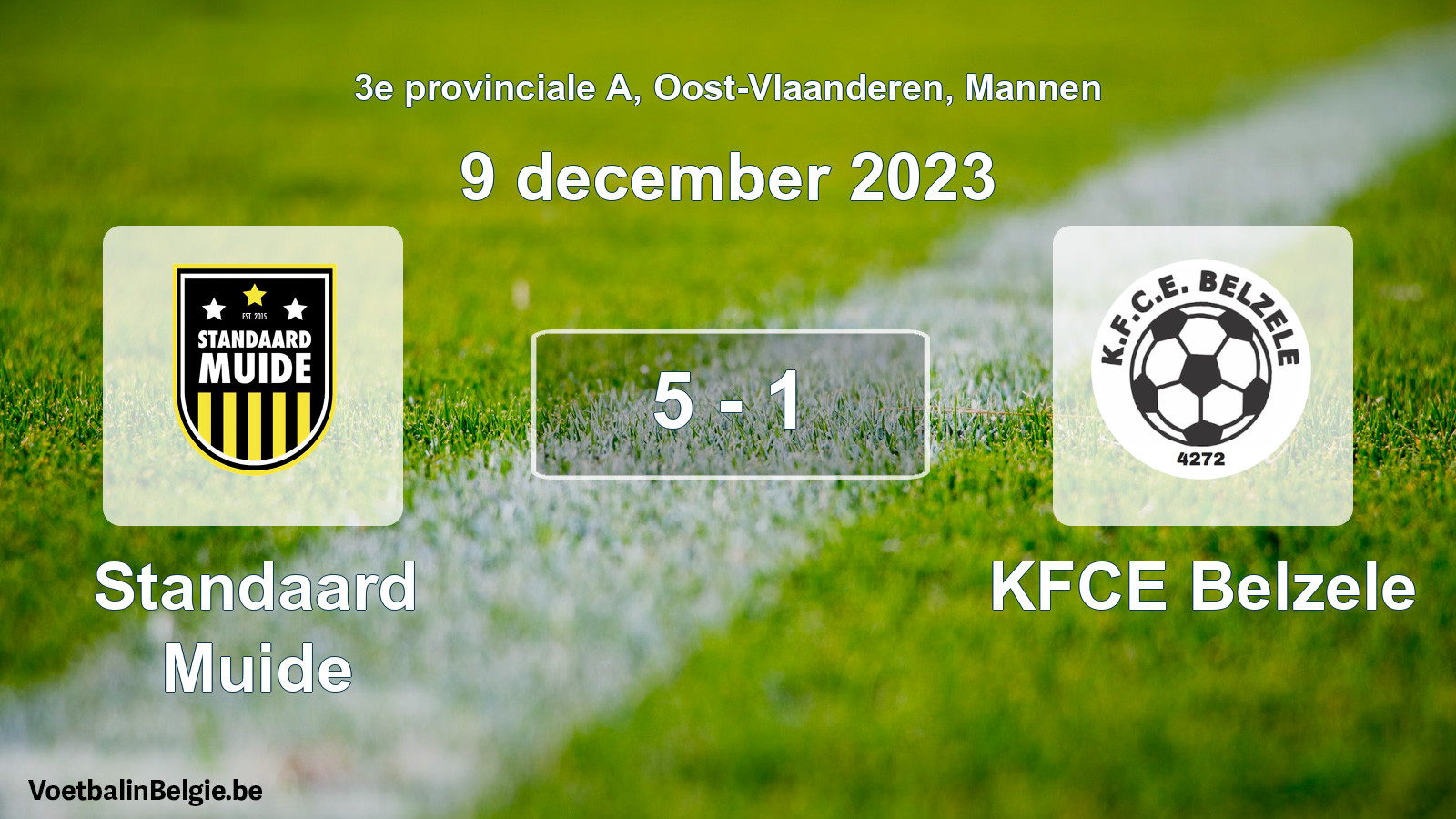 Played match men football: Standaard Muide - KFCE Belzele 5 - 1 (9 December 2023)