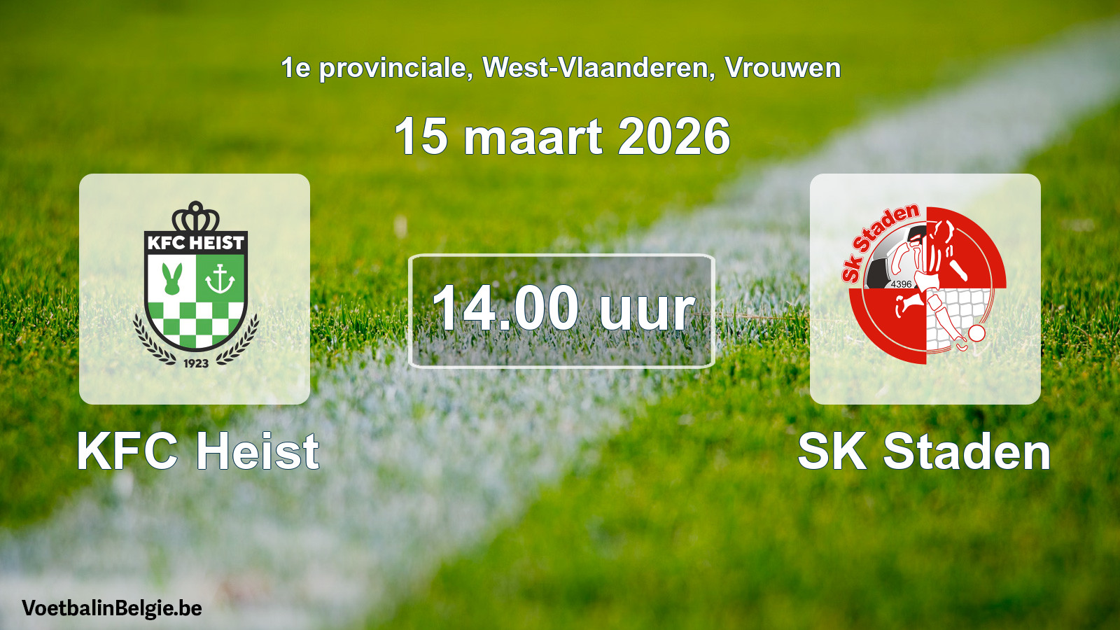 Scheduled match women football: KFC Heist - SK Staden (15 March 2026)